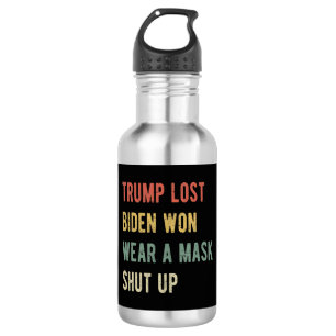 Bouteille D'eau Trump Perdu Biden A Gagné Une Fermeture De Masque
