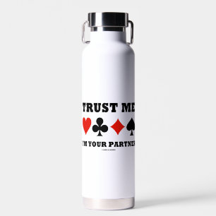 Bouteille D'eau Trust Me I'm Your Partner Bridge Four Card Suits