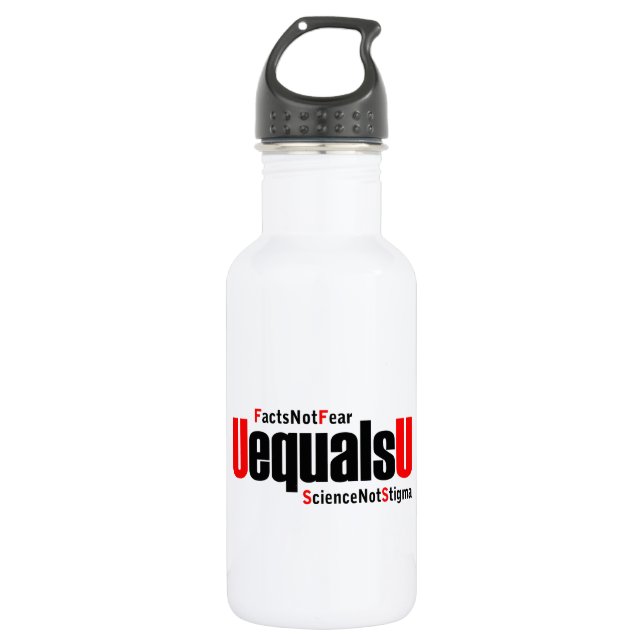 Bouteille D'eau U = U - VIH indétectable - Science pas Stigmatisme (Devant)