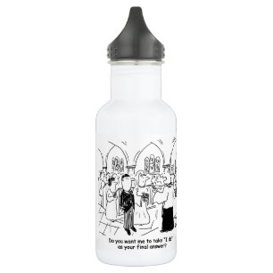 Bouteille D'eau Voeux mariages - Je fais comme la réponse finale i