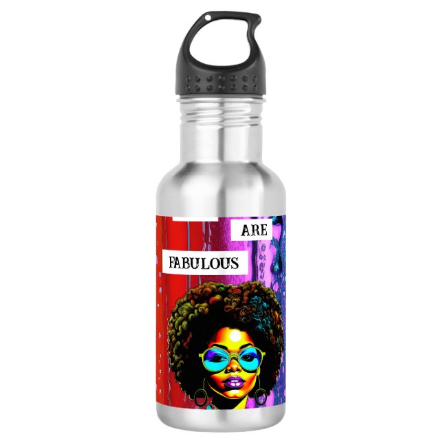 Bouteille D'eau Vous Êtes Fabuleux | Femme de couleur (Devant)