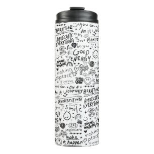 BOUTEILLES ISOTHERMES AFFIRMATIONS BONNE ÉNERGIE THERMAL TUMBLER