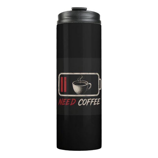 Bouteilles Isothermes Batterie faible, besoin de café – (Devant)