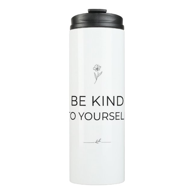 Bouteilles Isothermes Be Kind To Yourself Tumbler (Devant)