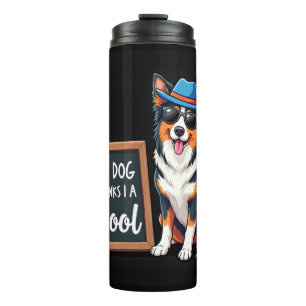 Bouteilles Isothermes Berger Australien Mon Chien Pense Que Je Suis Cool