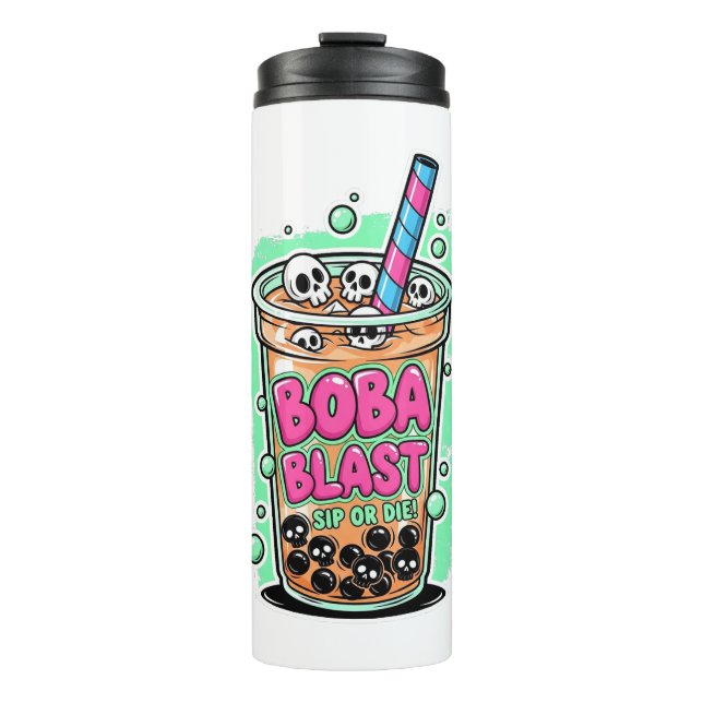 Bouteilles Isothermes Boba Blast – Sip or Die! Thermal Tumbler (Devant)