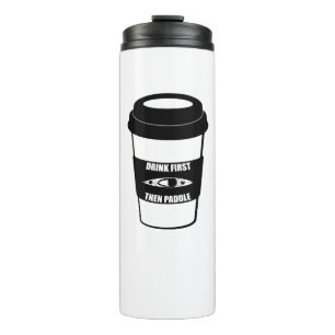 Bouteilles Isothermes Boire D'Abord Puis Pagayer