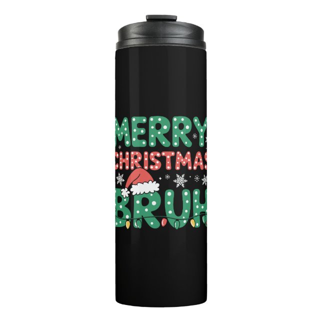 Bouteilles Isothermes Bruh Mème Drôle Dire Bro Salutation Noël (Devant)