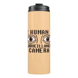 Bouteilles Isothermes Caméra de surveillance humaine humour sec