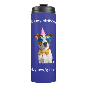 Bouteilles Isothermes C'est mon anniversaire Chien - Conception drôle d'