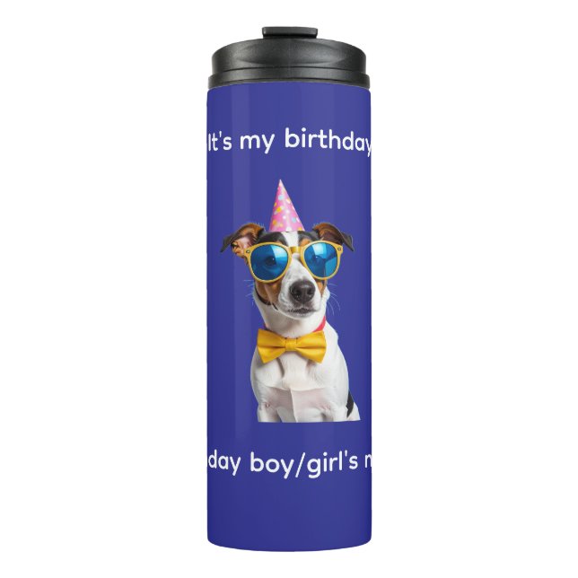 Bouteilles Isothermes C'est mon anniversaire Chien - Conception drôle d' (Devant)
