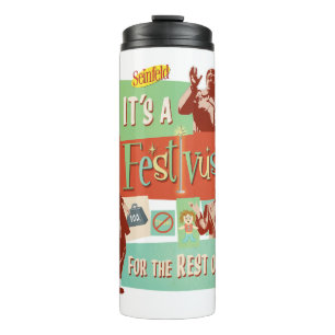 Bouteilles Isothermes C'est une Festivus pour le reste d'entre nous