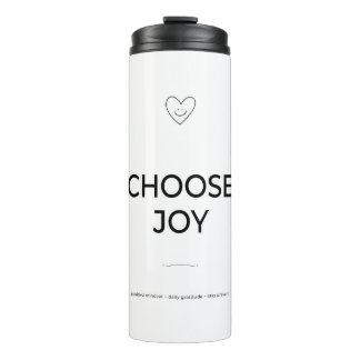 Bouteilles Isothermes Choose Joy Tumbler
