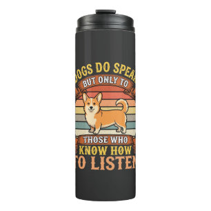 Bouteilles Isothermes Citation Vintage sur les chiens Corgi qui parlent