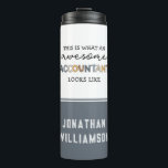 Bouteilles Isothermes Comptable personnalisé Funny Comptable génial<br><div class="desc">Personnalisé Funny Awesome Comptable et CPA Certified Public Accountant Dons!</div>