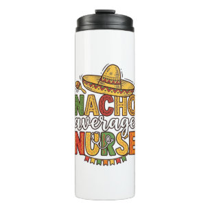 Bouteilles Isothermes Conception de chemise Nacho Average Nurse Cinco De