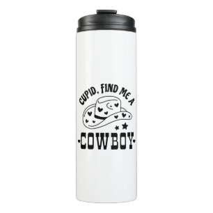 Bouteilles Isothermes Cupid Trouve Moi Un Cowboy Western