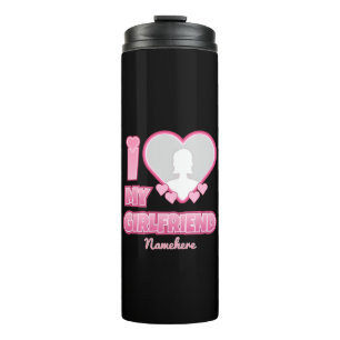 Bouteilles Isothermes Custom I Love My Girlfriend - Ajouter photo et nom