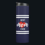 Bouteilles Isothermes Cute Text Best Mama Ever With Heart<br><div class="desc">Elegant Mothers day Thermal Tumbler avec un dicton mignon qui dit "Best Mom Ever" avec coeur, Ce mignon Tumbler Thermal est parfait pour votre fille pour la fête des mères et il peut être utilisé toute l'année. ! Un cadeau de fête des mères assez inhabituel... probablement différent de ce qu’elle...</div>