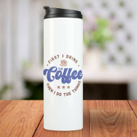 D'Abord Je Bois Le Café Sarcastique Drôle Citation