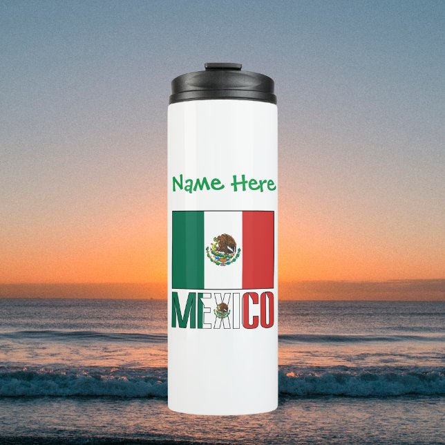 Bouteilles Isothermes Drapeau du Mexique personnalisé (Personalized thermal tumbler has Mexican Flag and MEXICO in flag colors. Add a name above in green.)