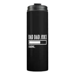 Bouteilles Isothermes Drôle Mauvais Papa Plaisanterie Chargement