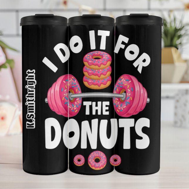 Bouteilles Isothermes Dumbbell Je Le Fais Pour Les Donuts (Créateur téléchargé)