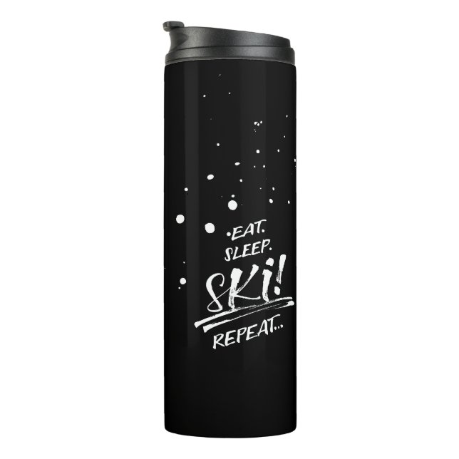 Bouteilles Isothermes Eat Sleep Ski Repeat Thermal Tumbler (Tourné sur la droite)