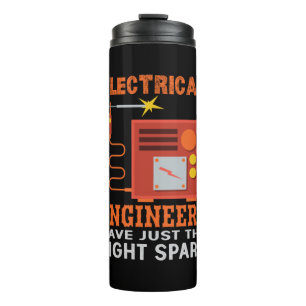 Bouteilles Isothermes Engineer Electrical Engineers Have Just The Right