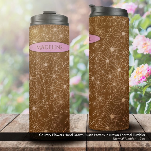 Bouteilles Isothermes Fleurs Pays Main Tirée Motif Rustique Brown (Country Flowers Hand Drawn Rustic Pattern in Brown with the Name Soft Pink Thermal Tumbler)