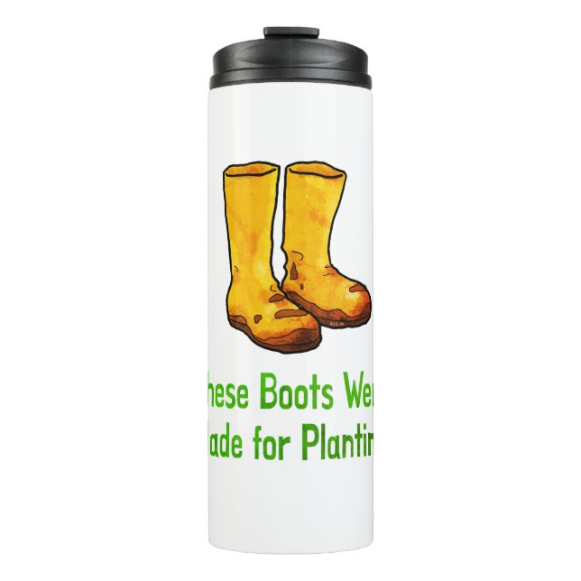 Bouteilles Isothermes Funny Gardening Boots Made For Planting (Devant)