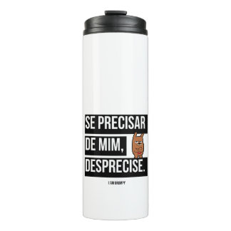 Bouteilles Isothermes Garrafa térmica “Se precisar de mim, desprecise"