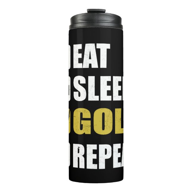 Bouteilles Isothermes Golf Manger Sleep Golf Répéter le jeu (Devant)