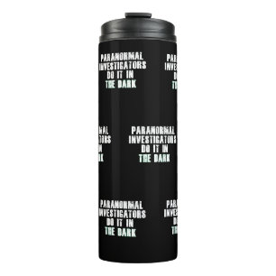 Bouteilles Isothermes Humour des enquêteurs paranormal (blanc)