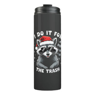 Bouteilles Isothermes I Do It for the Trash Funny Christmas Raccoon