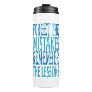 Bouteilles Isothermes Inspiration Words "forget the mistakes" Tumbler