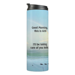 Bouteilles Isothermes Inspire Good Morning, c'est Dieu Tumbler Thermal