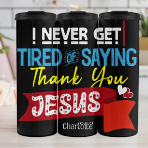 Bouteilles Isothermes Jamais Fatigué Merci Jésus
