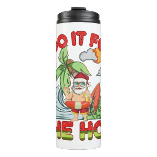 Bouteilles Isothermes Je Le Fais Pour Le Ho Noël tropical de Père Noël