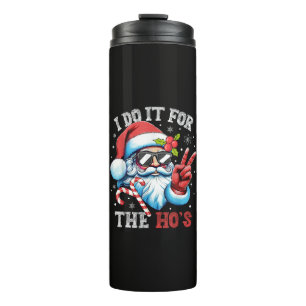 Bouteilles Isothermes Je le fais pour les Ho's Funny Christmas Santa