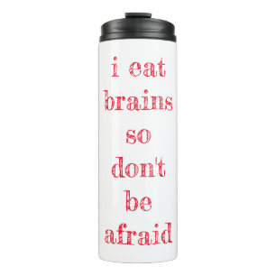 Bouteilles Isothermes je mange des cerveaux