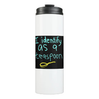 Bouteilles Isothermes Je m'identifie comme une cuillère à café boisson s