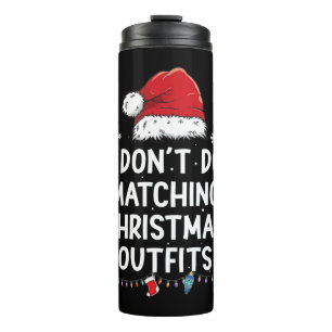Bouteilles Isothermes Je ne fais pas correspondre les tenues de Noël, ma