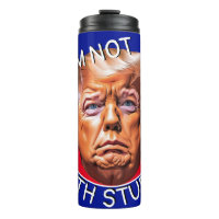 Je ne suis pas avec Trump stupide