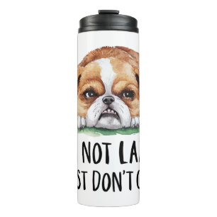 BOUTEILLES ISOTHERMES JE NE SUIS PAS LAZÉ, JE NE M'INQUIÈTE PAS D'ÊTRE C