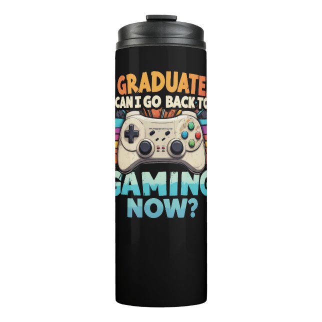 Bouteilles Isothermes Je Suis Diplômé Puis-Je Retourner À Jouer Maintena (Devant)