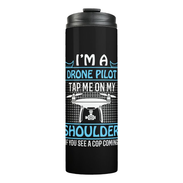 Bouteilles Isothermes Je suis pilote de drone, touchez sur l'épaule si l (Devant)