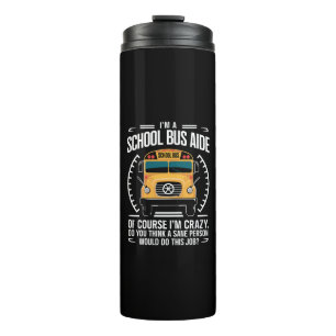 Bouteilles Isothermes Je suis un aide en autobus scolaire drôle Retour à