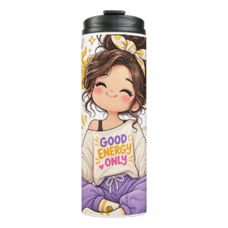Bouteilles Isothermes Jolie Fille "Énergie Positive Seulement" Tumbler T