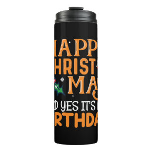 Bouteilles Isothermes Joyeux Noël et oui c'est mon anniversaire